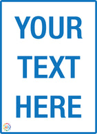 Custom Text Sign<br/>  White Background /<br/> Blue Text