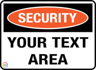 Security Custom Text Sign