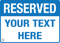 Reserved Custom<br/> Text Parking Sign