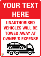 Unauthorised Vehicle Custom Text Sign