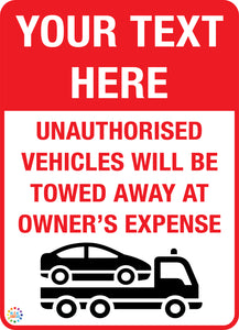 Unauthorised Vehicle Custom Text Sign
