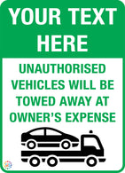 Unauthorised Vehicle Custom Text Sign