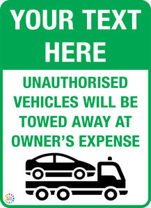 Unauthorised Vehicle Custom Text Sign