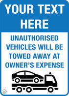 Unauthorised Vehicle Custom Text Sign