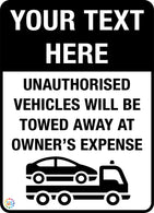 Unauthorised Vehicle Custom Text Sign