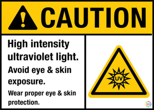 Caution - High Intensity Ultraviolet Light Sign