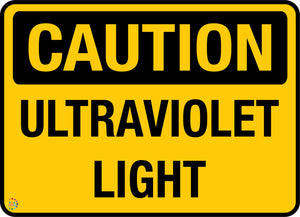 Caution - Ultraviolet Light Sign