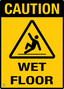 Caution - Wet Floor Sign