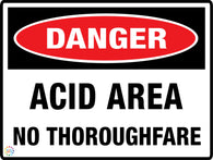 Danger Acid Area No Throughfare