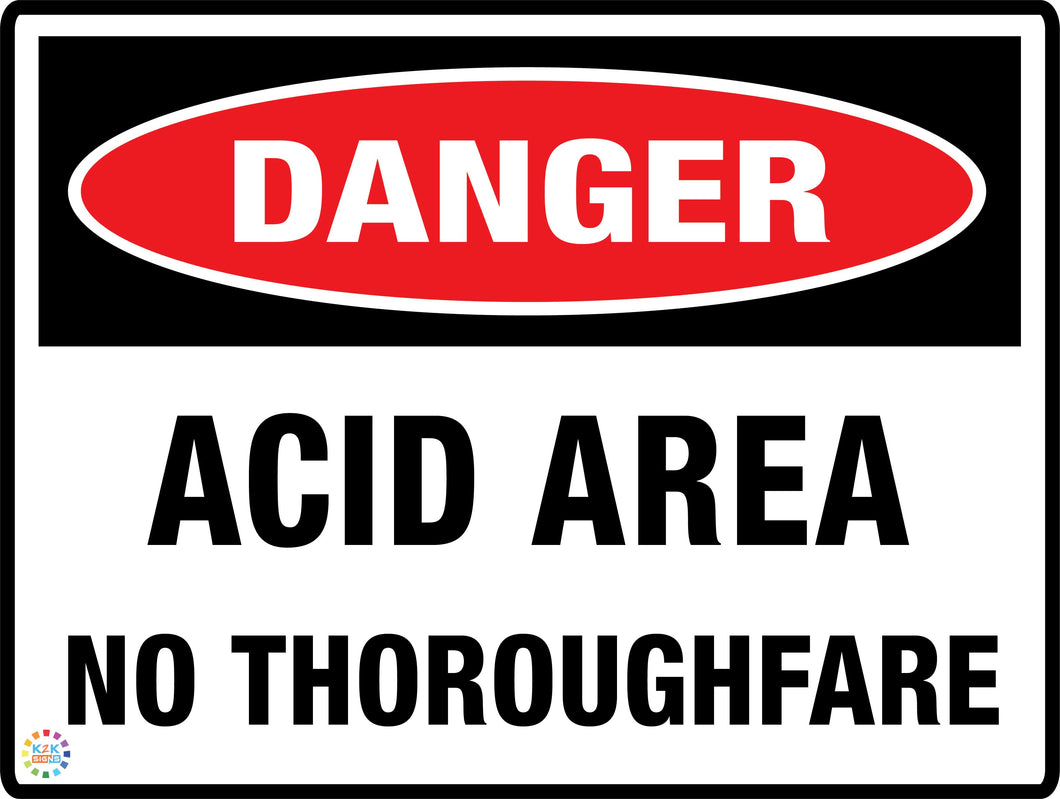 Danger Acid Area No Throughfare
