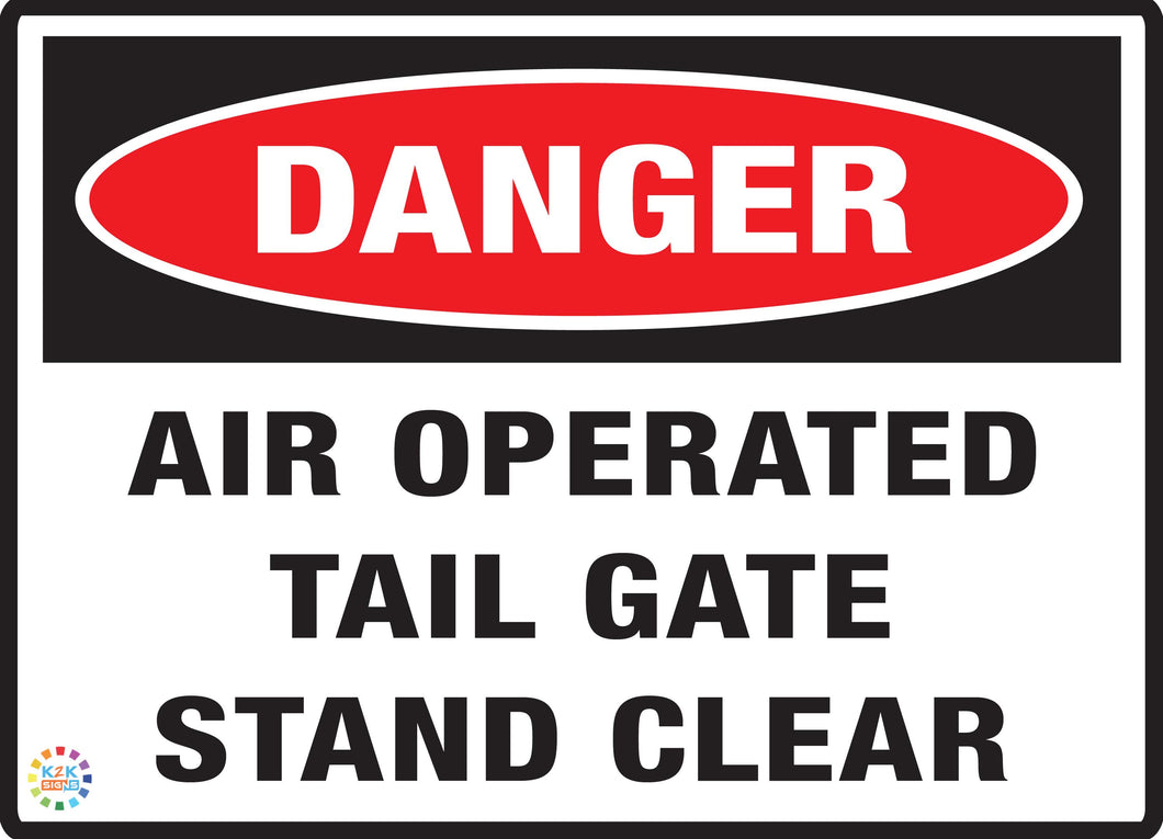 Danger<br/> Air Operated Tail Gate<br/> Stand Clear
