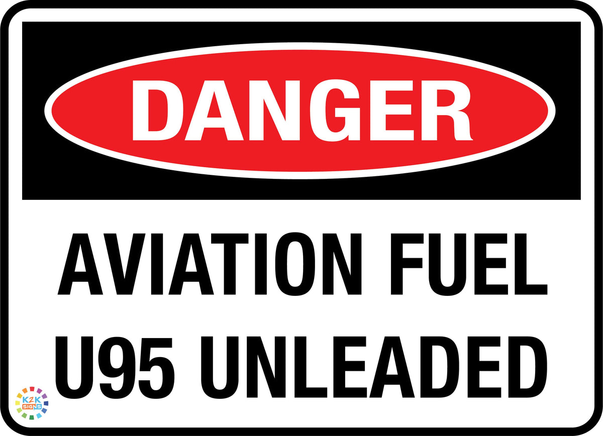 Aviation Fuel U95 Unleaded Sign | K2K Signs Australia