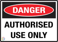 Danger Authorised Use Only