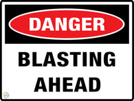 Danger<br/> Blasting Ahead