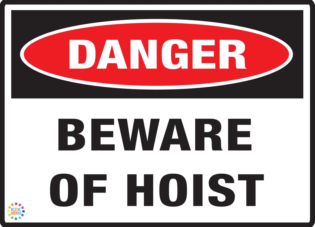 Danger Beware Of Hoist