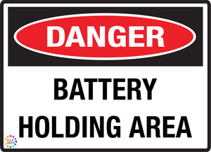 Danger Battery Holding Area