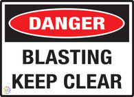 Danger<br/> Blasting Keep Clear