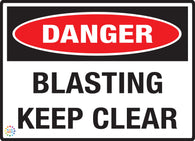 Danger Blasting Keep Clear