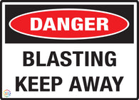 Danger<br/> Blasting Keep Away