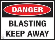 Danger Blasting Keep Away