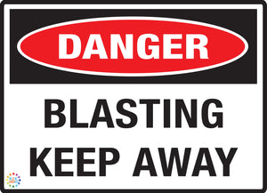Danger Blasting Keep Away
