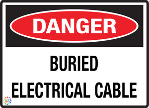 Danger Buried Electrical Cable