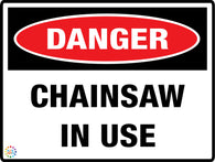 Danger<br/> Chainsaw In Use