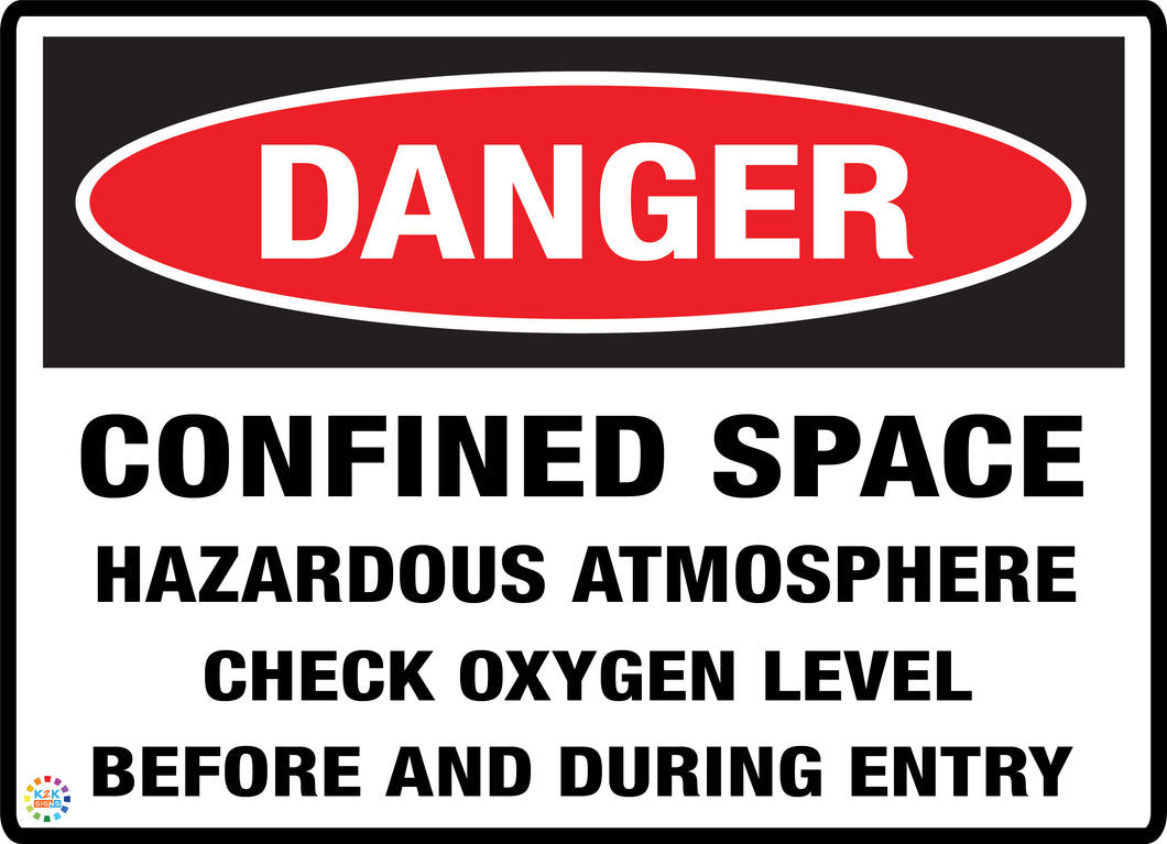 Confined Space Hazardous Atmosphere Check Oxygen Level Sign