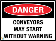 Danger<br/> Conveyors May Start<br/> Without Warning
