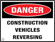 Danger<br/> Construction Vehicles<br/> Revesing