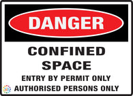Confined Space - Entry By Permit Only Authorised Persons Only Sign