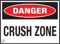 Danger - Crush Zone Sign