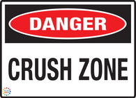 Danger - Crush Zone Sign