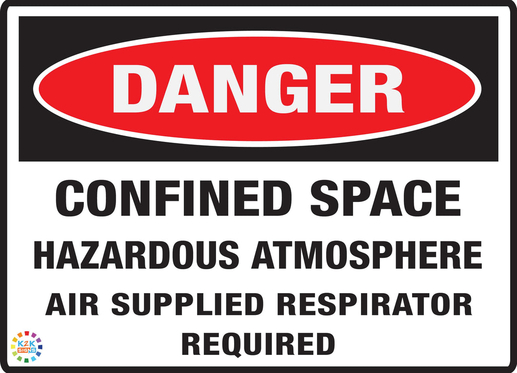 Confined Space Hazardous Atmosphere Air Supplied respirator Required