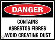 Danger Contains Asbestos Fibres Avoid Creating Dust