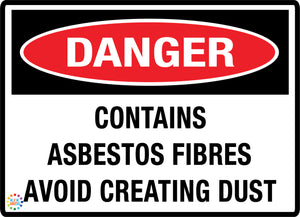 Danger Contains Asbestos Fibres Avoid Creating Dust