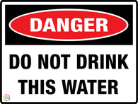 Danger Do Not Drink This Water