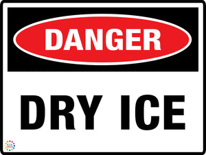 Danger - Dry Ice Sign