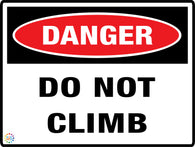Danger - Do Not Climb Sign