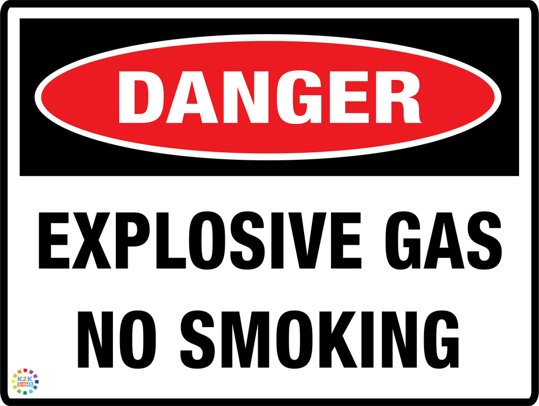 Danger<br/> Explosive Gas<br/> No Smoking