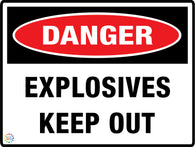Danger Explosives Keep Out