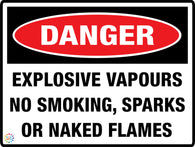 Danger Explosive Vapours<br/> No Smoking<br/> sparks or Naked Flames