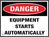 Danger Equipment Starts Automatically