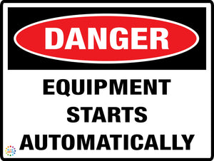 Danger Equipment Starts Automatically