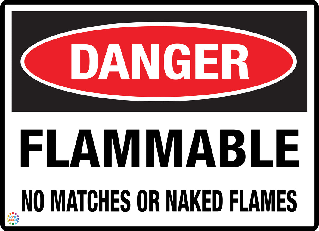Danger Flammable No Matches Or Naked Flames
