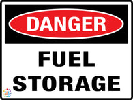 Danger Fuel Storage Sign