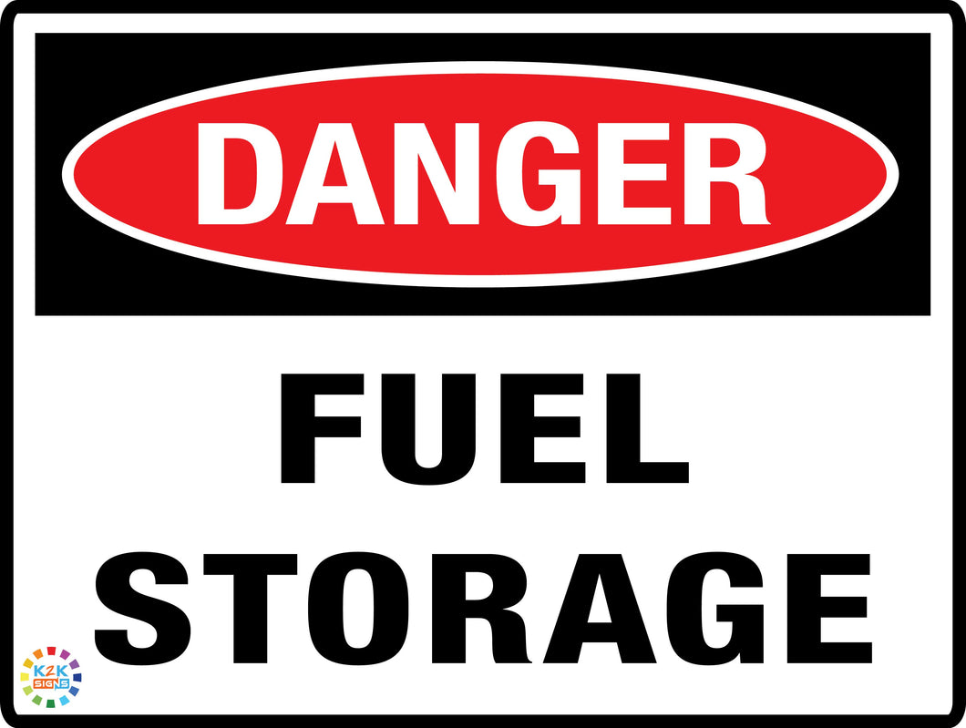 Danger Fuel Storage Sign