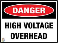 Danger High Voltage Overhead