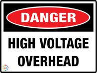 Danger<br/> High Voltage Overhead