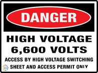 Danger - High Voltage 6600 Volts Sign